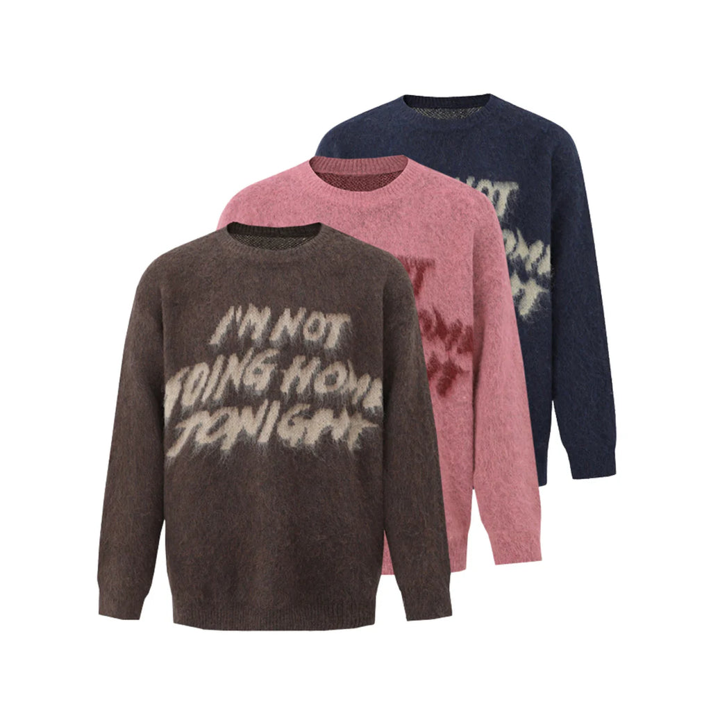 I’M NOT GOING HOME TONIGHT - Sweater